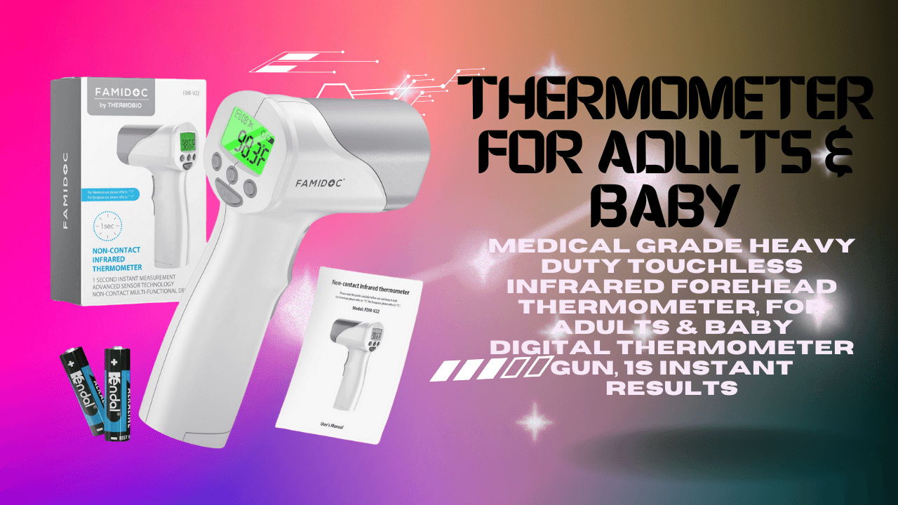 Thermometer for Adults & Baby