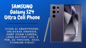 SAMSUNG Galaxy S24 Ultra Cell Phone