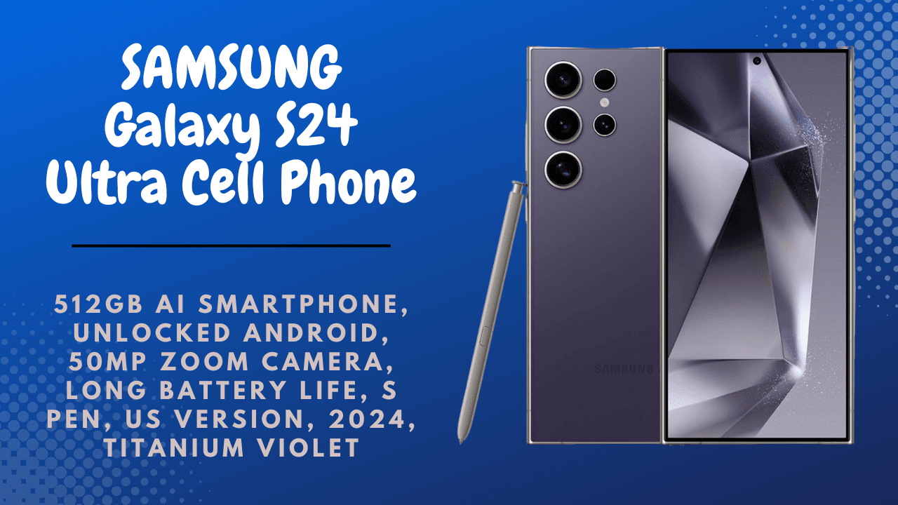 SAMSUNG Galaxy S24 Ultra