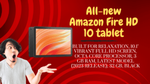 All-new Amazon Fire HD 10 tablet,