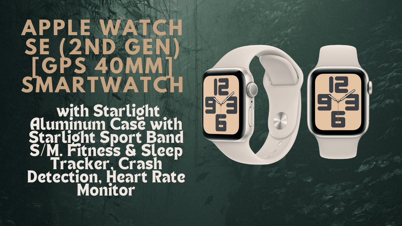 Apple Watch SE (2nd Gen)