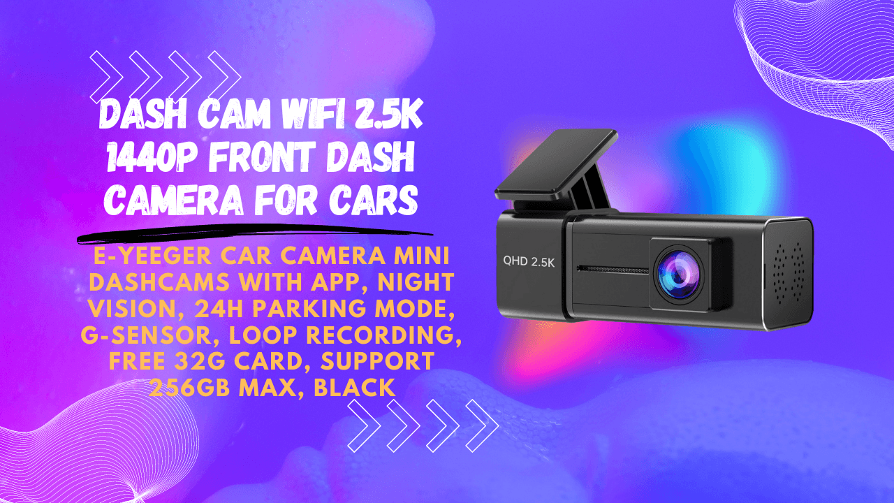 Dash Cam WiFi 2.5K 1440P Front Dash Camera for Cars