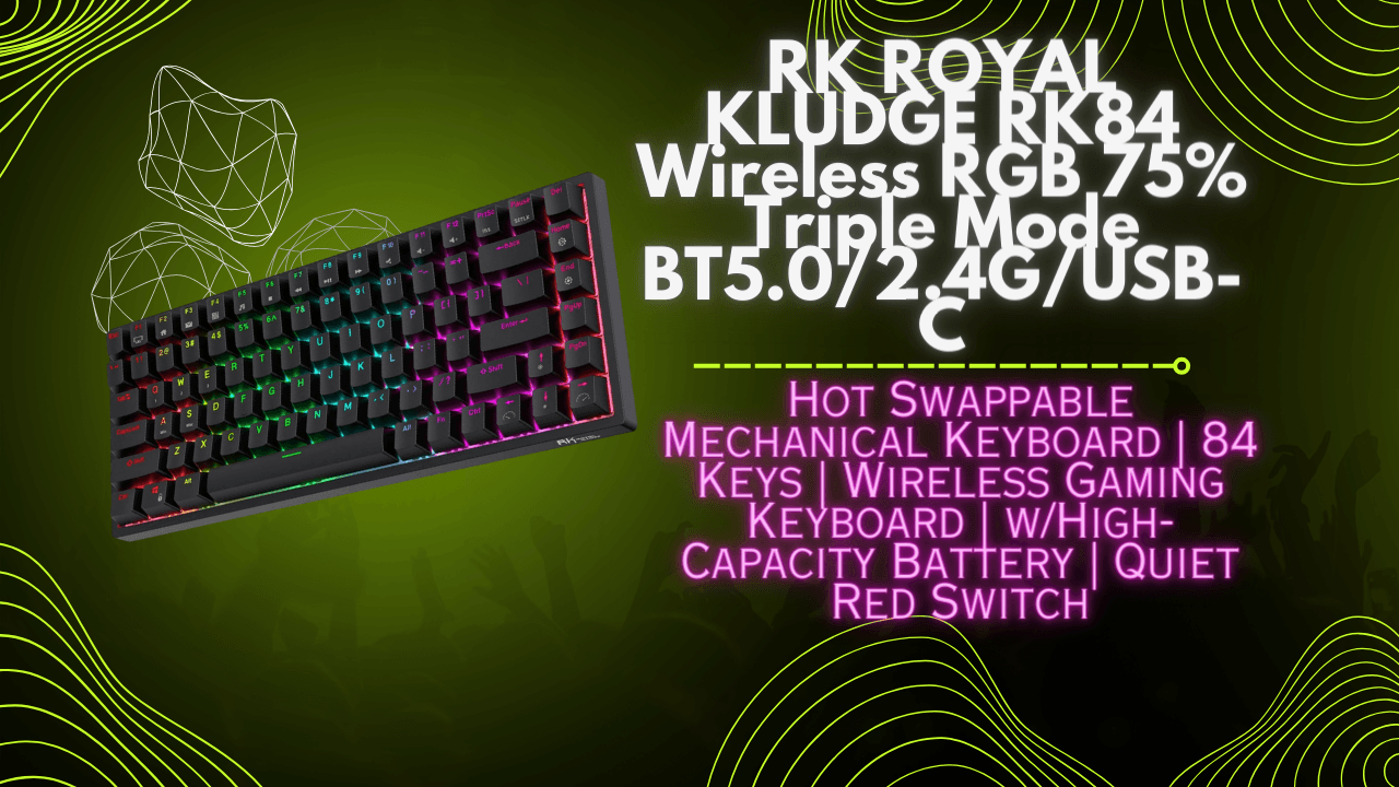 ROYAL KLUDGE RK84 Wireless RGB 75% Triple Mode BT5.0/2.4G/USB-C