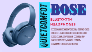 Bose QuietComfort Bluetooth Headphones