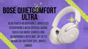 Bose QuietComfort Ultra