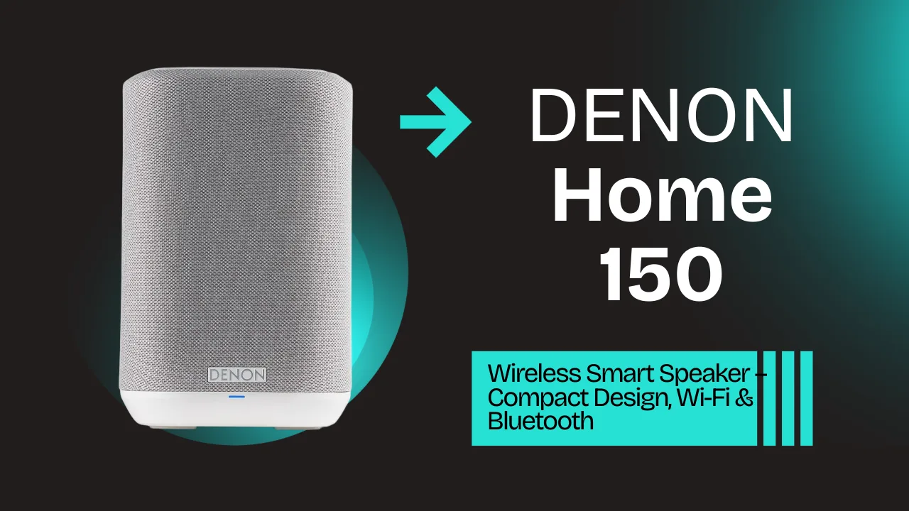 Denon Home 150 Review: Small Speaker, Big Sound Experience